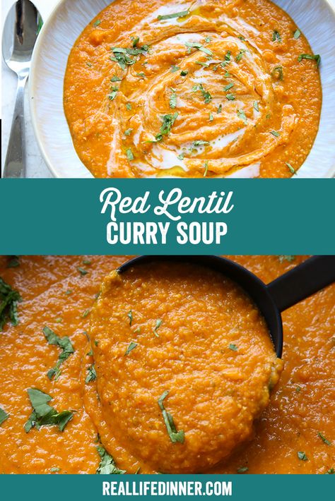 Red Lentil Curry Soup ~ https://reallifedinner.com Curried Red Lentil Soup, Red Curry Lentil Soup, Red Lentil Curry Soup, Lentil Curry Soup, Curry Lentil Soup, Red Curry Lentils, Postpartum Recipes, Red Lentil Curry, Meatless Monday Dinner