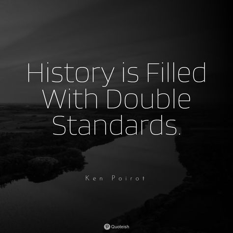 22 Double Standard Quotes - QUOTEISH Double Standards Quotes Truths, Double Standards Quotes, Double Standard Quotes, Standard Quotes, Standards Quotes, Freedom Of The Press, Freedom Of Religion, George Carlin, Quotes By Genres