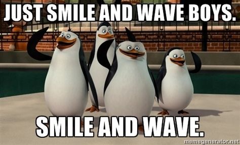 Penguins. "Just smile and wave boys. Smile and wave." Belated Birthday Meme, Belated Birthday Messages, Belated Birthday Greetings, Penguin Meme, Belated Birthday Wishes, Life Moves Pretty Fast, Happy Late Birthday, Birthday Drinks, Smile And Wave