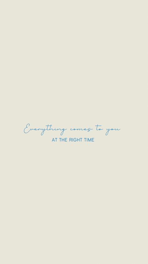 Everything With You Quotes, Small Quote Aesthetic Wallpaper, Idea For Wallpaper Phone, Wallpaper Quote Backgrounds, Homescreen Quotes Phone Wallpapers, Minimal Wallpaper Quotes, Your Time Is Coming Quotes, Self Help Phone Wallpaper, Good Things Coming Quotes