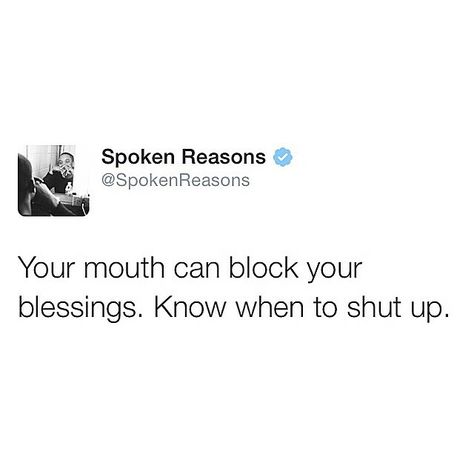 Watch your mouth. Mouth Quote, Keep Your Mouth Shut, Christian Verses, You Are Smart, Speak Life, All Quotes, Queen Quotes, Be Kind To Yourself, What Is Life About