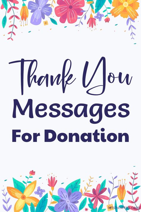 Thank You Messages For Donation Thank You Letter For Sponsor, How To Ask For Donations, Thank You For Your Donation Quotes Charity, Donation Thank You, Fundraiser Thank You Notes, Donation Thank You Notes, Thank You For Your Generosity, Donation Sign Ideas, Thank You For Your Donation Fundraising