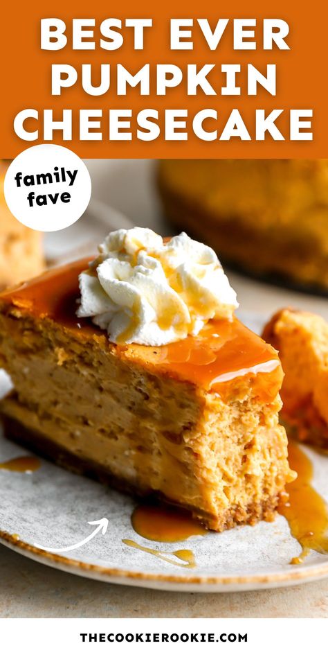 Pumpkin Pie Cheesecake, Pumpkin Cheesecake Recipes, The Cookie Rookie, Cookie Rookie, Pumpkin Recipes Dessert, Fall Flavors, Cheesecake Desserts, Easy Cheesecake, Thanksgiving Desserts