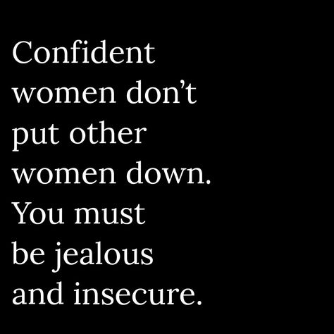 A Jealous Woman Quotes, Jealous People Quotes Relationships, Jealous Females Quotes, Jealous Ex Wife Quotes, Insecure Women Quotes Jealous, Stop Being Jealous Quotes, Jealous Women Quotes, Haters Quotes Jealous Women, Jealous Girls Quotes