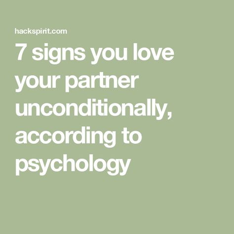 7 signs you love your partner unconditionally, according to psychology Unconditional Love Meaning, This Kind Of Love, Forgive And Forget, Love You Unconditionally, Love Connection, 8th Sign, If You Love Someone, Relationship Coach, Meaning Of Love