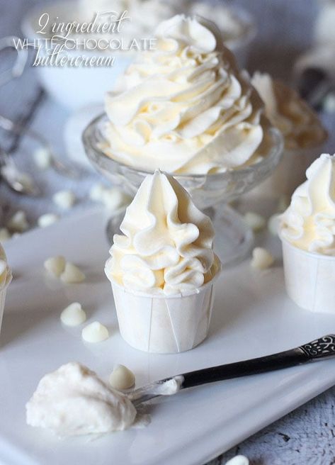 White Chocolate Buttercream Frosting, White Chocolate Frosting, White Chocolate Buttercream, Torte Cupcake, Dessert Aux Fruits, Buttercream Recipe, 2 Ingredient, Chocolate Buttercream, Icing Recipe