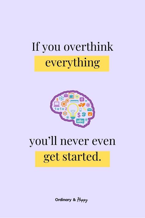 10 Overthinking Quotes to Help You Stop Thinking and Start Doing - Ordinary & Happy Stop Overthinking Quotes, Overthinker Quotes, Mind And Heart Quotes, Stop Thinking Start Doing, Over Thinking Quotes, Overthinking Quotes, Mentally Healthy, Dance Logo, Random Dump