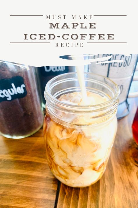 Maple Espresso Drinks, Maple Syrup Iced Coffee, Coffee With Maple Syrup, Maple Iced Coffee Recipe, Maple Iced Coffee, Maple Coffee Drinks, Maple Coffee Recipes, Maple Coffee Syrup, Diy Iced Coffee Recipes