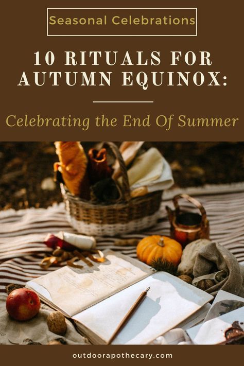 Nature, Fall Rhythms, Mabon Recipes, Release Ritual, Outdoor Apothecary, Fall Solstice, Autumnal Equinox Celebration, Autumn Equinox Ritual, Pagan Celebrations