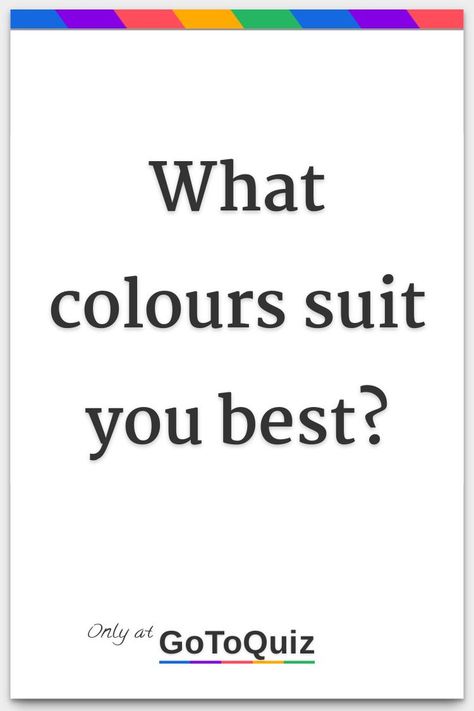 "What colours suit you best?" My result: Clear How To Find What Hair Color Suits You, Hair Color That Makes You Look Whiter, Blue Eyes Outfit Clothes For, What Colour Suits My Skin Tone, How To Know What Hair Colour Suits You, What Hair Suits Me, How To Find Colours That Suit You, Colours That Suit Blondes, My Colour Aesthetic