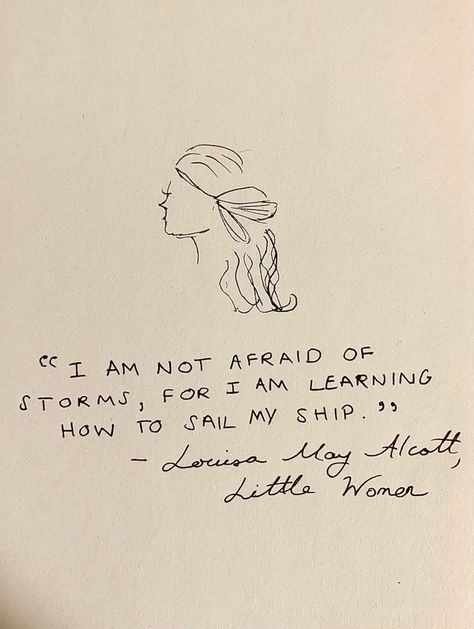 20s Tattoo Ideas, Literary Quotes About Women, My Lane Quote, Louisa May Alcott Tattoo, Women Authors Quotes, Tattoo Quote Ideas Female, Im Not A Poet Im Just A Woman Quote, Literature Quotes About Women, 1800s Quotes