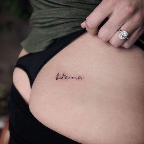 Tiny Tattoos On Buttcheek, Tattoo For Ladies, Small Buttcheek Tattoo Women, Tattoos On Girls, Bite Me Tattoo Buttcheek, Good Girl Tattoo, Break Up Tattoos, Spicy Tattoo Ideas, Spicy Tattoo