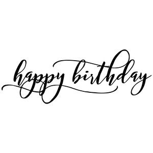 Silhouette Design Store - Search Designs : Happy birthday Happy Birthday Calligraphy, Happy Birthday Font, Happy Birthday Tag, Happy Birthday Printable, Happy Birthday Art, Happy Birthday Design, Happy Birthday Text, Happy Birthday Wallpaper, Digital Embroidery Patterns