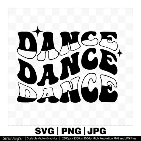 Dance Lettering, Dance Font, Dance Graphic Design, Dance Typography, Dancer Drawing, Wavy Letters, Dance Svg, Wavy Font, Dance Dance Dance