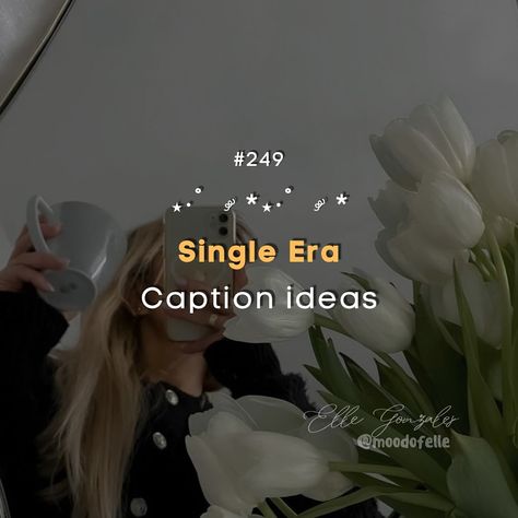 SET 249: Single Era caption ideas >>> swipe #igcaptions #igcarousel #singleera #captionideas #instagramtips #igtips #moodofelle In My Era Captions, Era Captions, Single Era, Ig Captions, Caption Ideas, Instagram Tips