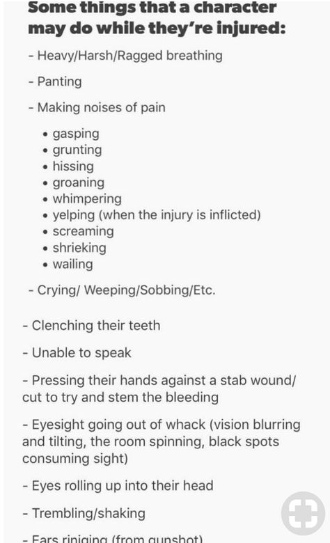 How To Write Sickness, How To Describe Injuries In Writing, Traumatic Events For Characters, How To Write A Heist, How To Write An Obsessive Character, How To Write Realistic Injuries, How To Write Angry Scenes, How To Traumatize Your Characters, How To Write Confusion