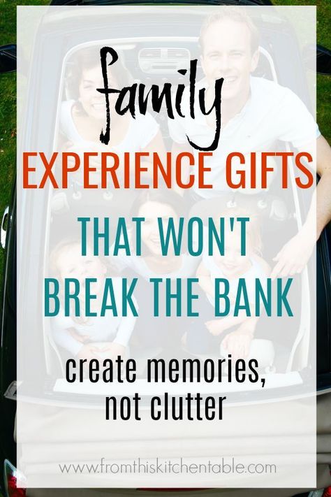 Gifts That Create Memories, Clutter Bug, Meaningful Christmas, Money Gifts, Christmas Experiences, Family Fun Night, Bonding Activities, Care Packages, Create Memories