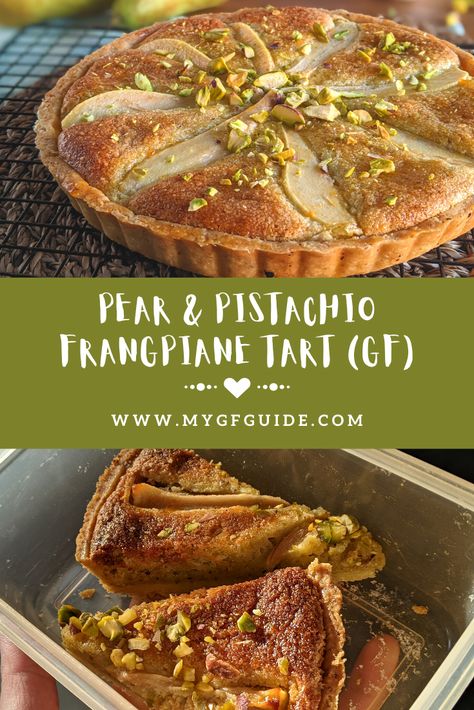 Pear & Pistachio Frangipane Tart (GF) - My Gluten Free Guide Gluten Free Frangipane Tart, Pistachio Frangipane, Gluten Free Guide, Best Gluten Free Desserts, Pistachio Recipes, Frangipane Tart, Baked Pears, Pear Tart, Spiralizer Recipes