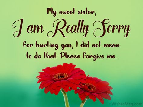 Sorry Messages for Sister - Apology Quotes | WishesMsg Sis Cute, Sorry Message For Friend, Forgive Me Quotes, Quotes Sorry, Messages For Sister, Apology Quotes, Sorry I Hurt You, Galaxy Quotes, Sorry Images