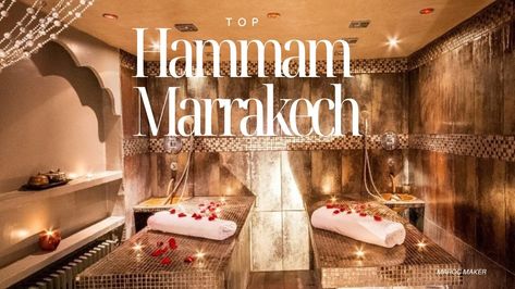 The TOP 7 Hammam in Marrakech To Try in 2024 Best Hammam Marrakech, Rock The Casbah, Best Surfing Spots, Visit Marrakech, Moroccan Culture, Moroccan Wedding, Morocco Travel, Spa Offers, Vacation Ideas