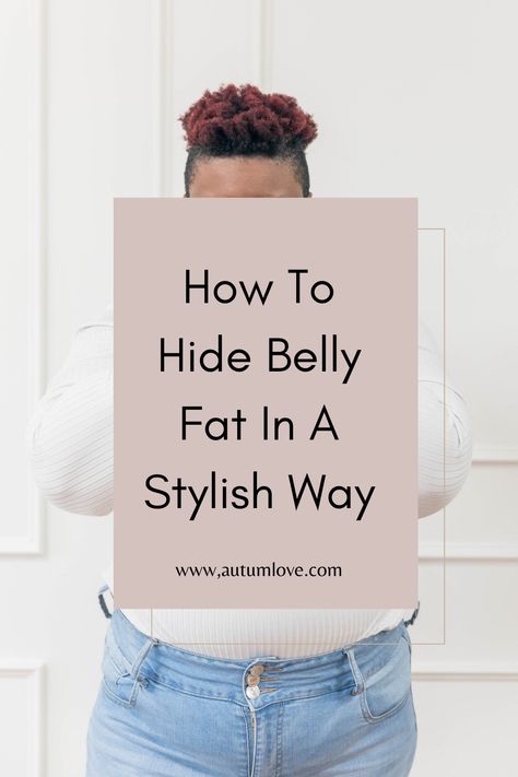 How To Style Apron Belly, Outfits For Lower Belly Pooch, Belly Flattering Outfits, Clothes For Women With Big Bellies, How To Cover Up Fat Belly, Apron Stomach Outfits, Style For Big Belly Women, Fashion For Women With Big Belly, Tops For Big Belly Women