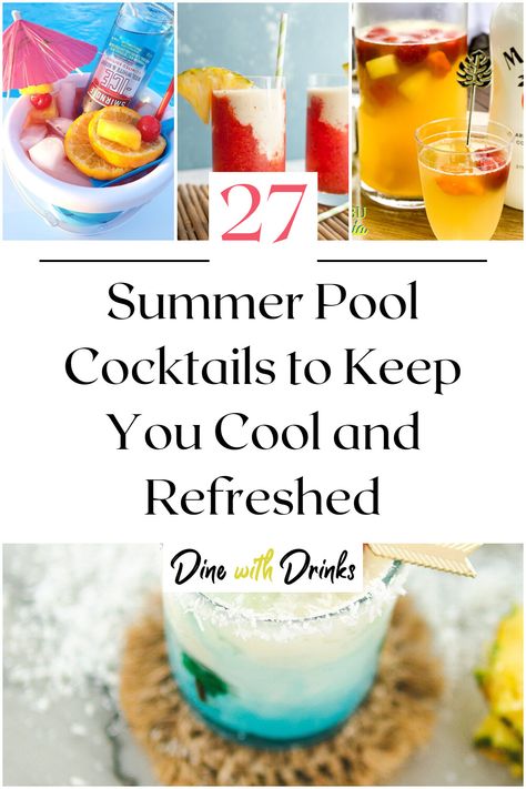 Collage of 4 summer pool cocktails. Pool Side Cocktails, Pool Day Cocktails, Pool Cocktails Summer, Make Ahead Drinks Alcohol, Pool Side Drinks, Summer Mixed Drinks, Poolside Drinks, Drinks By The Pool, Pool Party Drinks