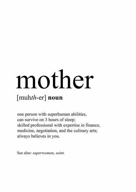 Quote Definition, Birthday Cards For Mother, Definition Quotes, Unique Words Definitions, One Word Quotes, Mom Life Quotes, Word Definitions, Unique Words, Mother Quotes