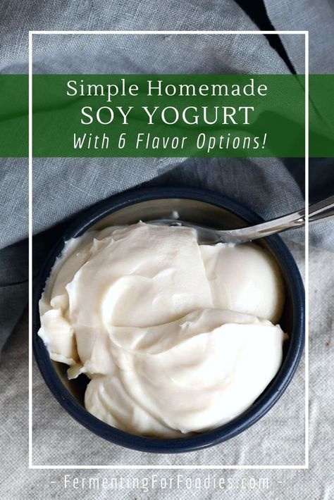 Soy Milk Creamer Recipe, How To Make Vegan Yogurt, Soy Yogurt Recipe, Milk Flavors, Vegan Yogurt Recipe, Soy Milk Recipes, Homemade Soy Milk, Vegan Staples, Soy Yogurt