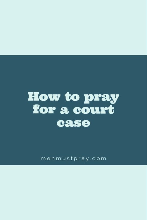 How to pray for a court case Prayer For Victory In Court Case, Prayer For Court Hearing, Faith And Hope, The Power Of Prayer, How To Pray, A Prayer, Power Of Prayer, Faith Hope, Our Life