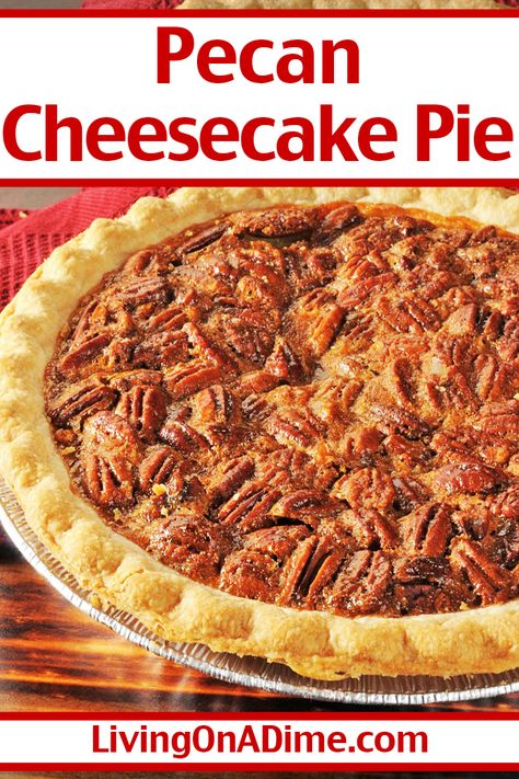 Pecan Cheesecake Pie Recipe, Easy Pecan Cheesecake Recipes, Pecan Pie Cheesecake Recipe Easy, Pecan Pie Cheesecake Recipe Easy No Bake, Best Pecan Pie Recipe Ever, Piecaken Recipe, Pecan Cheesecake Pie, Simple Pie Recipe, Easy Pecan Cheesecake