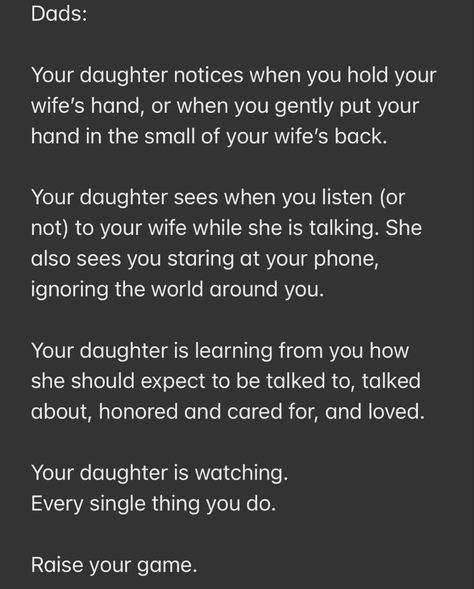 Treat Wife Right Quotes, Dads And Daughter Quotes, Teach Your Daughter Quotes Life Lessons, Value Your Wife Quote, Step Mom To Step Daughter Quotes, Treat Your Wife Right Quotes, How To Treat Your Wife, Respect Your Wife, John Delony