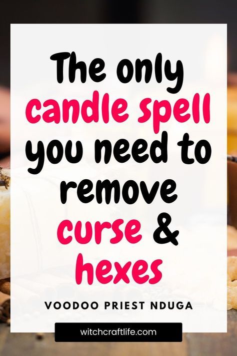 Banish Hex Spell, Get Rid Of A Curse Spell, Reverse The Curse Spell, Get Rid Of Hex Spell, Remove A Hex Spell, How To Get Rid Of A Hex Spell, How To Reverse A Hex Spell, Banish Curse Spell, Reverse A Hex Spell