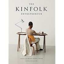 Kinfolk Table, The Kinfolk Table, Kinfolk Magazine, Kinfolk Home, Entrepreneur Books, Entrepreneur Ideas, Desk Essentials, Creative Class, Make Business