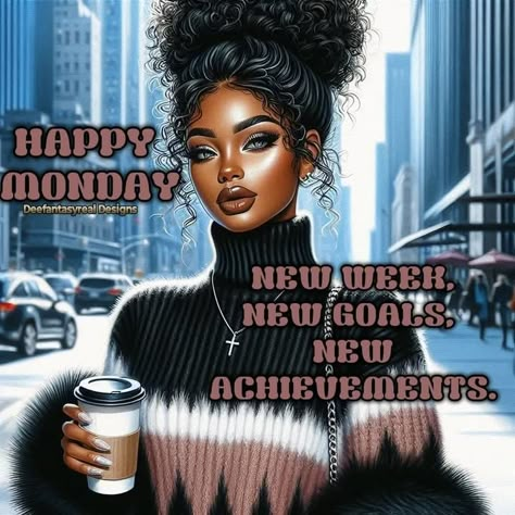 Good Morning Black Woman, Good Morning Monday Quotes, Monday Morning Greetings, Morning Funny Quotes, African American Inspiration, Blessed Monday, Godly Women Quotes, African American Expressions, Monday Inspirational Quotes