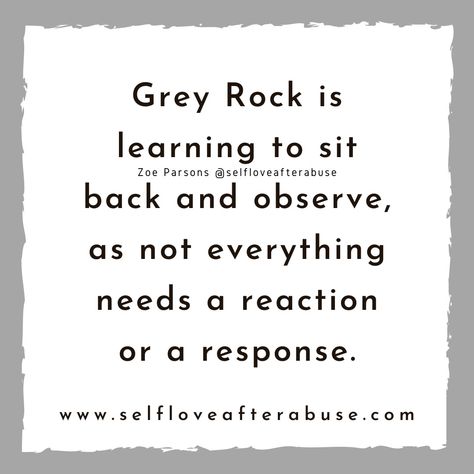 Grey Rock Quotes, Gray Rocking Method, Grey Rock Method Quotes, How To Grey Rock, Gray Rock Method Responses, Gray Rock Method, Surviving Narcissism, Grey Rock Method, Emotionally Distant