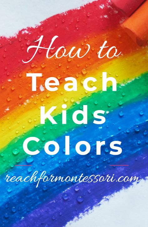 How To Teach Colors To Preschoolers, Teaching Colours To Preschoolers, Color Teaching Activities Toddlers, Activities On Colours For Preschoolers, Colour Teaching Activities, Teaching Colors To Preschoolers, Learning Colours With Toddlers, Teach Colors To Toddlers, Montessori Color Activities