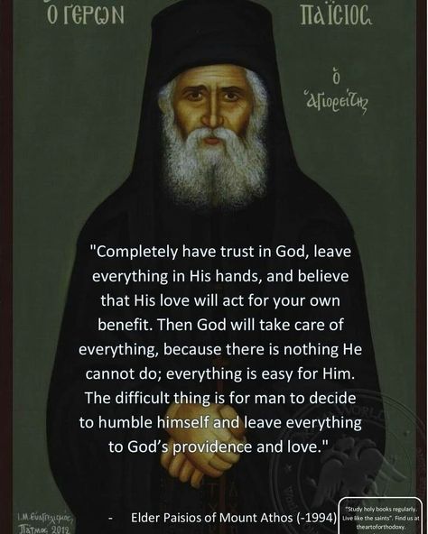 Saint Paisios, Spiritual Father, Orthodox Quotes, Orthodox Prayers, Saint Quotes Catholic, Trust In God, Gods Love Quotes, Eastern Orthodox, Saint Quotes