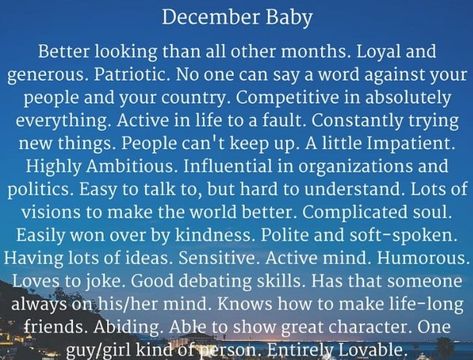 December Born Baby Facts & Personality & Traits: Amazing Qualities Of People Born In December People Born In December, Birth Month Personality, Birth Month Quotes, Meditation Ideas, December Born, December Quotes, Astrology Meaning, Facts About People, Born In December