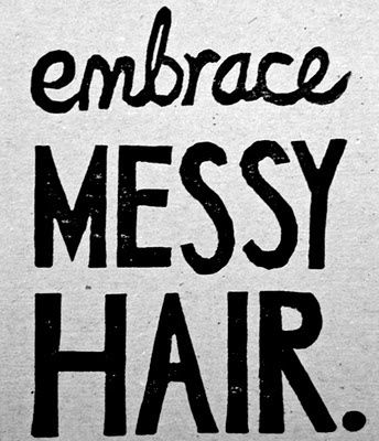 You are enough - messy hair and all. Embrace Messy Hair, Twisted Hair, Hair Quotes, Bohol, Touching Quotes, Messy Hair, The Embrace, Good Hair Day, Lino Print