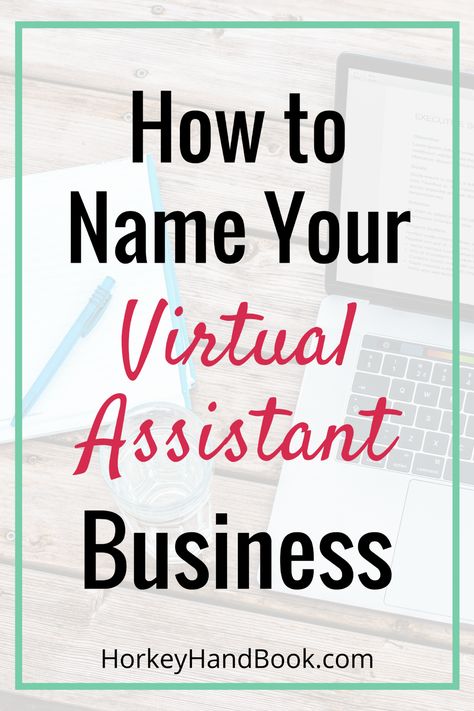 How to Name Your Virtual Assistant Business via @ghorke Virtual Assistant Tools, Virtual Assistant Training, Virtual Assistant Jobs, Work Remotely, Work From Home Business, Virtual Assistant Business, Find Clients, Freelance Business, Virtual Assistant Services