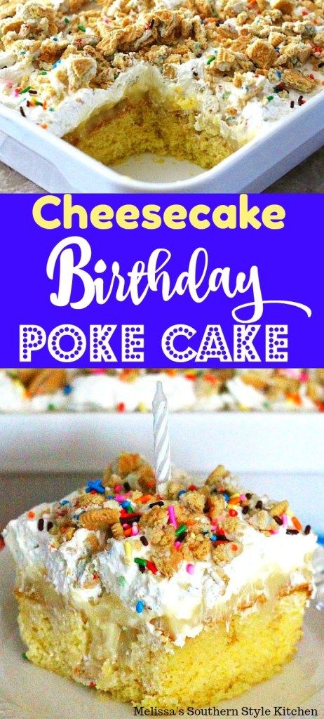 Birthday Poke Cake, Cheesecake Birthday, Tornado Cake, Birthday Cheesecake, Southern Style Kitchen, Poke Cake Recipe, Yummy Cheesecake, Recipe Book Diy, Dump Cakes