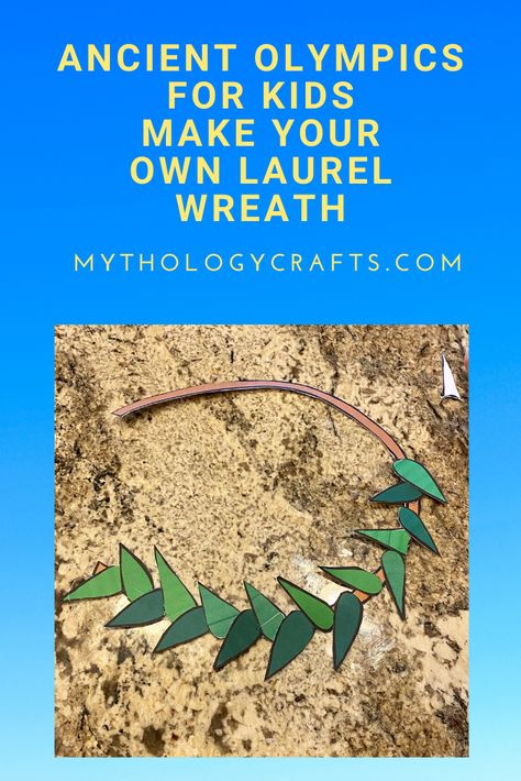 Mythology Crafts, Ancient Greek Olympic Games, Wreath Template, Olympic Crafts, Ancient Olympics, Laurel Crown, Laurel Tree, Ancient Myths, Crafts For Boys