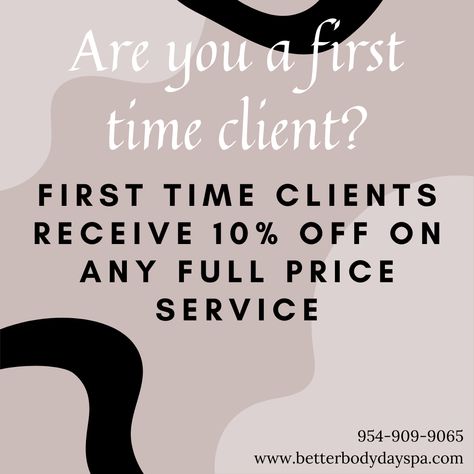 First time clients receive 10% OFF on any full price service! Give us a call at 954-909-9065! #clients #massage #facial First Time Client Discount, Esthetician Quotes, Better Body, Body Spa, Beauty Studio, Post Ideas, Beauty Bar, A Call, Esthetician