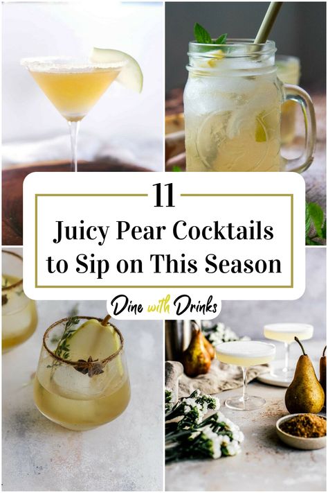 Collage of 4 pear cocktails. Pear Sage Cocktail, Pear Thanksgiving Cocktail, Easy Pear Cocktail, Pear Cocktails Recipe, Fall Pear Cocktail Recipes, Pear Holiday Cocktail, Pear Prosecco Cocktail, Pear Fall Cocktail, Fall Pear Cocktail