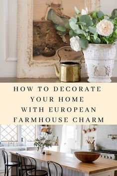 European Farmhouse Decor, Seeking Lavender Lane, European Decor, European Cottage, Cosy Cottage, Modern French Country, French Farmhouse Decor, Farmhouse Decorating, European Farmhouse