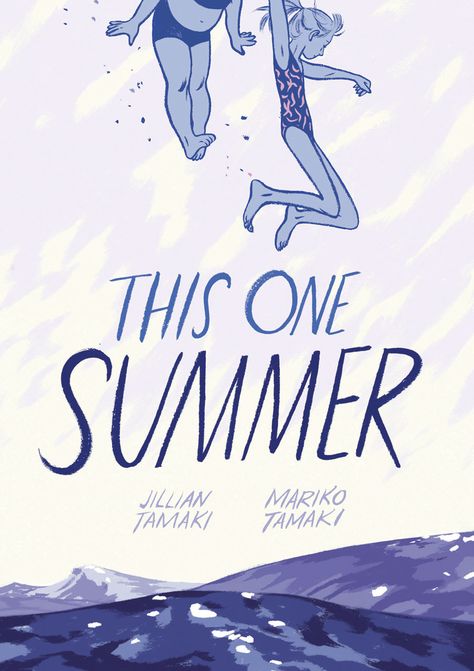 This One Summer - March 15 Summer Books, Banned Books, One Summer, Books Young Adult, Book Blogger, What To Read, Books For Teens, Summer Reading, Low Key