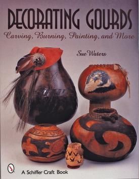 Gourd Books — Mountain Woodcarvers Burning Painting, Mosaic Furniture, Gourd Crafts, Santa Carving, Antler Art, Gourds Birdhouse, Decorative Gourds, Art Basics, Chip Carving