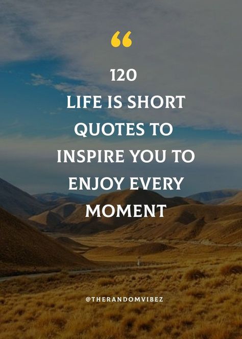 Best Days Of My Life Quotes, Quotes About Life Is Too Short, Enjoy Your Time Quotes, Life's To Short Quotes, Life Is Too Short Quotes Happiness Smile, Me Time Quotes Short, Decade Quotes Life, Enjoy Each Day Quotes, Living My Best Life Quotes Short