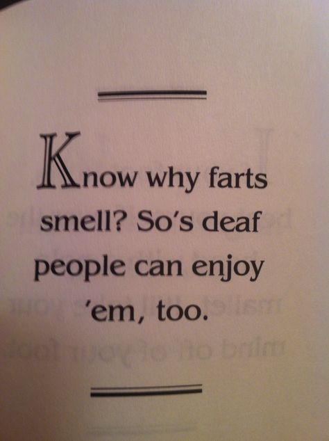 Fart jokes get me every time! Im weird, thanks grandpa for passing that on! Grandpa Jokes, Fart Jokes, Fart Humor, Grandpa Funny, Clean Humor, Funny Picture Quotes, Jokes For Kids, Funny Signs, Bones Funny