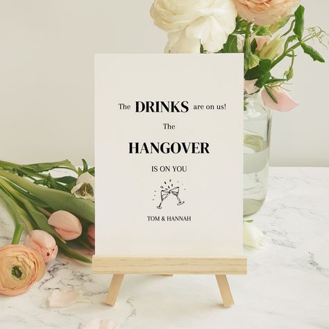 Drinks On Us Sign, Drinks Are On Us Hangover Is On You, Self Serve Wedding Bar Sign, Complimentary Drinks Sign, Drinks On Us Hangover On You Sign, Open Bar Sign, Bar Signage, Open Bar, Drink Signs